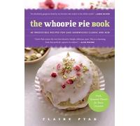 Claire Ptak The Whoopie Pie Book (Tascabile)