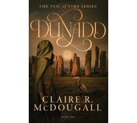 Claire R McDougall Dunadd (Tascabile) Veil of Time