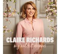 Claire Richards My Wildest Dreams (CD) Album