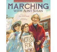 Claire Rudolf Murphy Marching with Aunt Susan (Copertina rigida)