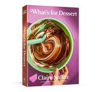 Claire Saffitz What's for Dessert (Copertina rigida)
