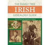 Claire Santry The Family Tree Irish Genealogy Guide (Tascabile)