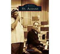 Claire Serant St. Albans (Tascabile) Images of America