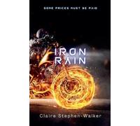Claire Stephen-Walker Iron Rain (Tascabile) Orbitals