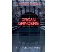 Claire Stephen-Walker Organ Grinders (Tascabile) Orbitals