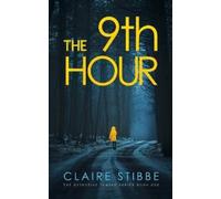 Claire Stibbe The 9th Hour (Tascabile) Detective Temeke Crime