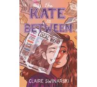 Claire Swinarski The Kate in Between (Copertina rigida)