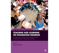 Claire Taylor Teaching and Learning on Foundation Degrees (Tascabile)