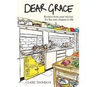 Claire Thomson Dear Grace (Copertina rigida)