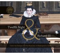 Claire Van Kampen Twelfth Night & Richard III (CD) Album