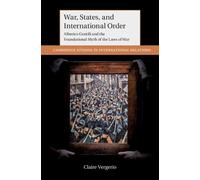Claire Vergerio War, States, and International Order (Copertina rigida)