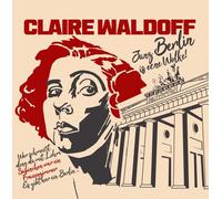 Claire Waldoff Janz Berlin is eene Wolke (CD)