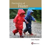 Claire Warden Fascination of Water: Puddles (Tascabile) Puddles