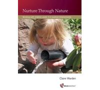 Claire Warden Nurture Through Nature (Tascabile)