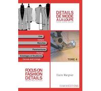 Claire Wargnier Focus on Fashion Details 4 (Tascabile)