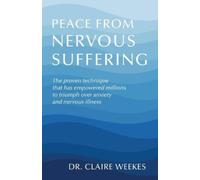 Claire Weekes Peace from nervous suffering (Tascabile)