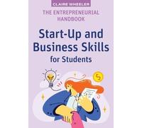 Claire Wheeler The Entrepreneurial Handbook (Tascabile) High School Success