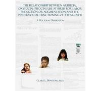 Claire Winstone The Relationship Between Artificial Oxytocin (Pitoci (Tascabile)