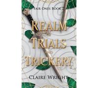 Claire Wright Realm of Trials and Trickery (Tascabile) Fair Ones