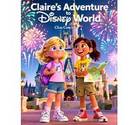 Claire's Adventure to Disney World