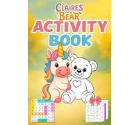 Claire's Bear Activity Book: Coloring Pages, Word Search, and Handwriting Fun Companion Book to Claire's Bear