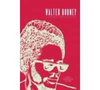 Clairmont Chung Walter Rodney (Copertina rigida)