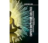 Clairvoyance Lo Empath and Psychic Abilities Awakening, Empath & Psy (Tascabile)