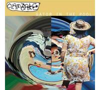 Clambake - Gator In The Pool Cd