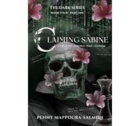 Claming Sabine - Part One: A Tale of Fate, Redemption, Trust & Sanctuary