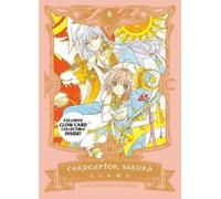 CLAMP Cardcaptor Sakura Collector's Edition 6 (Copertina rigida)