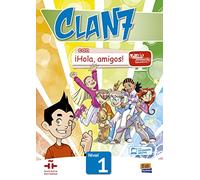 Clan 7 con ¡Hola, amigos! Livello 1: Student Book (con espansione online) Per la Scuola elementare