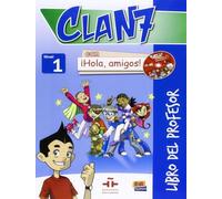 Clan 7 Con ¡hola, Amigos! Nivel 1 Guia (+cd) (+cd-Rom) [Lingua spagnola]