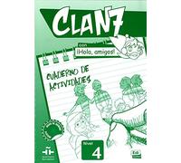 Clan 7 con hola, amigos! Nivel 4. Libro de ejercicios. Per la Scuola elementare. Con espansione online: Cuaderno de actividades: Level 4