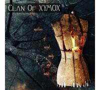 Clan Of Xymox - Matters Of Mind, Body