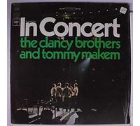 CLANCY BROTHERS & TOMMY MAKEM - in concert