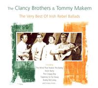 Clancy Brothers & Tommy Makem - Vey Best of Irish Rebel Ballads