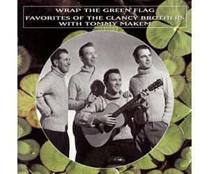 Clancy Brothers & Tommy Makem - Wrap the Green Flag