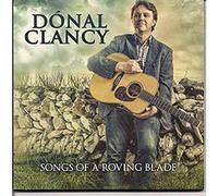 Clancy, Donal - Songs Of A Roving Blade
