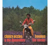 Clancy Eccles & The - Freedom, Fire Corner: 2 Original Albums