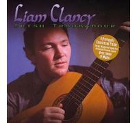 Clancy, Liam - Irish Troubadour