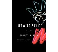 Clancy Martin How to Sell (Tascabile)