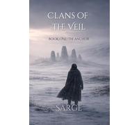 Clans of the Veil: Book One: The Anchor
