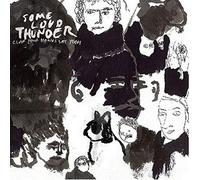 Clap Your Hands Say Yeah - Some Loud Thunder