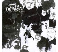 Clap Your Hands Say Yeah - Some Loud Thunder