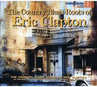 Clapton, Eric - Country Blues Roots Of Eric Clapton