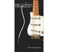 Clapton, Eric - Crossroads 2 (Live In The Seventies)