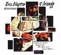 Clapton, Eric - Eric Clapton & Friends