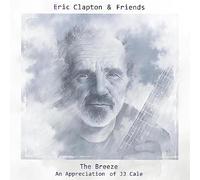 Clapton, Eric - Eric Clapton & Friends: The Breeze (An Appreciatio