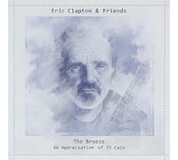 Clapton, Eric & Friends - Breeze: Appreciation Of Jj Cale