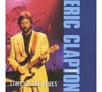 Clapton,Eric & Friends - Strictly the Blues